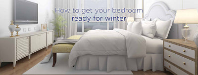 How to Get Your Bedroom Ready for Winter