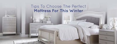 Tips To Choose The Perfect Mattress For This Winter
