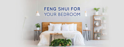 FENG SHUI For YOUR BEDROOM